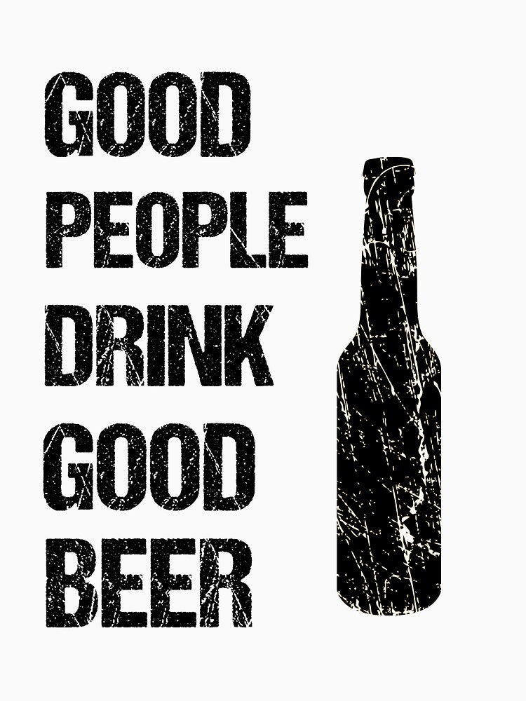 Good people drink good beer by Matheus2001