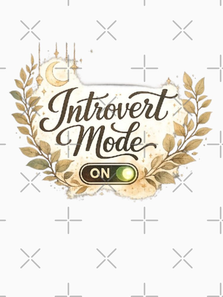 Introvert Mode On Aesthetic Botanical Toggle Quote Design by Sanika arts