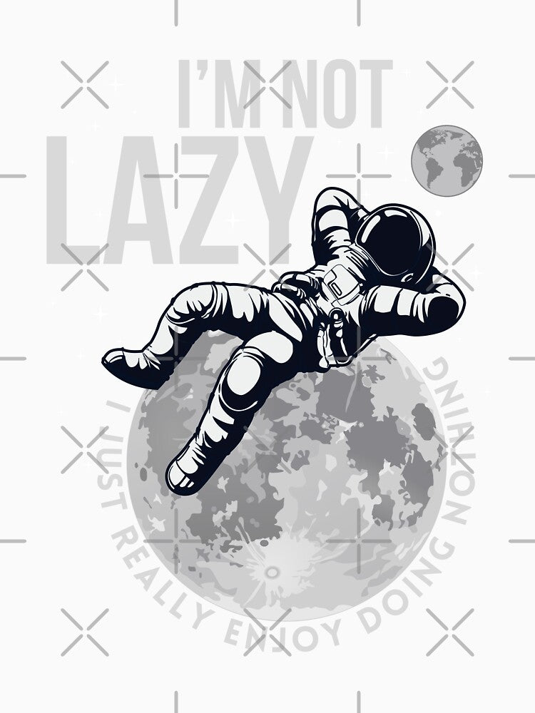 I'm Not Lazy I Just Really Enjoy Doing Nothing by Alpha555