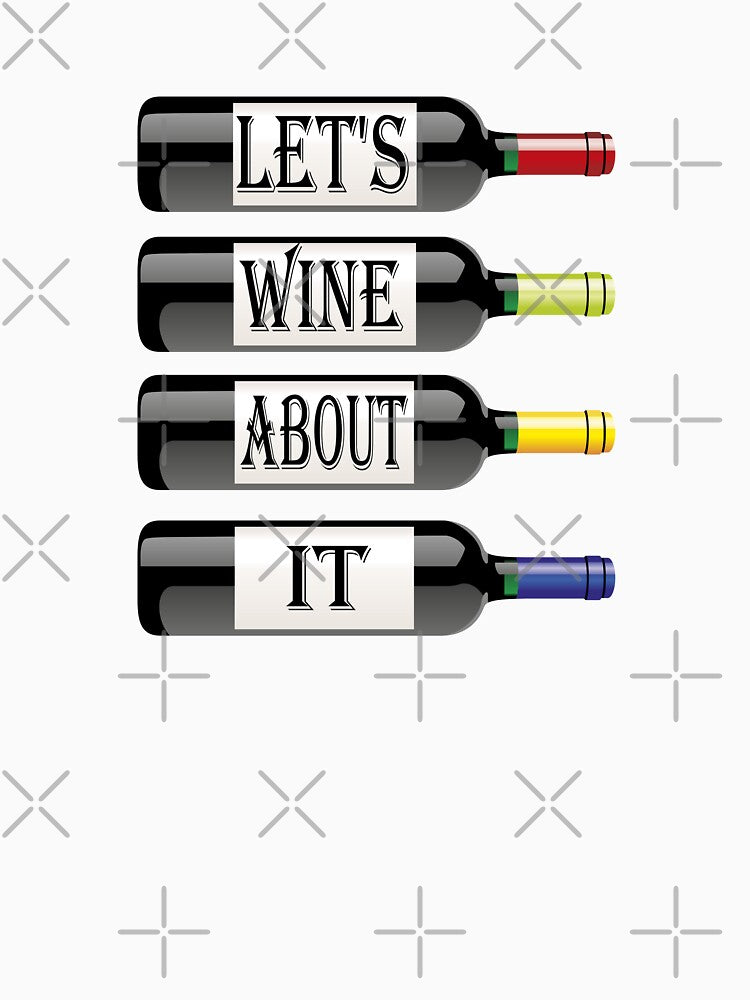 Let's Wine About It by B3N-arts
