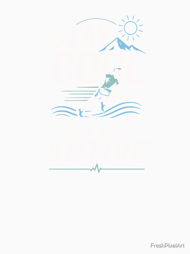 Stay cool, stay active by FreshPixelArt