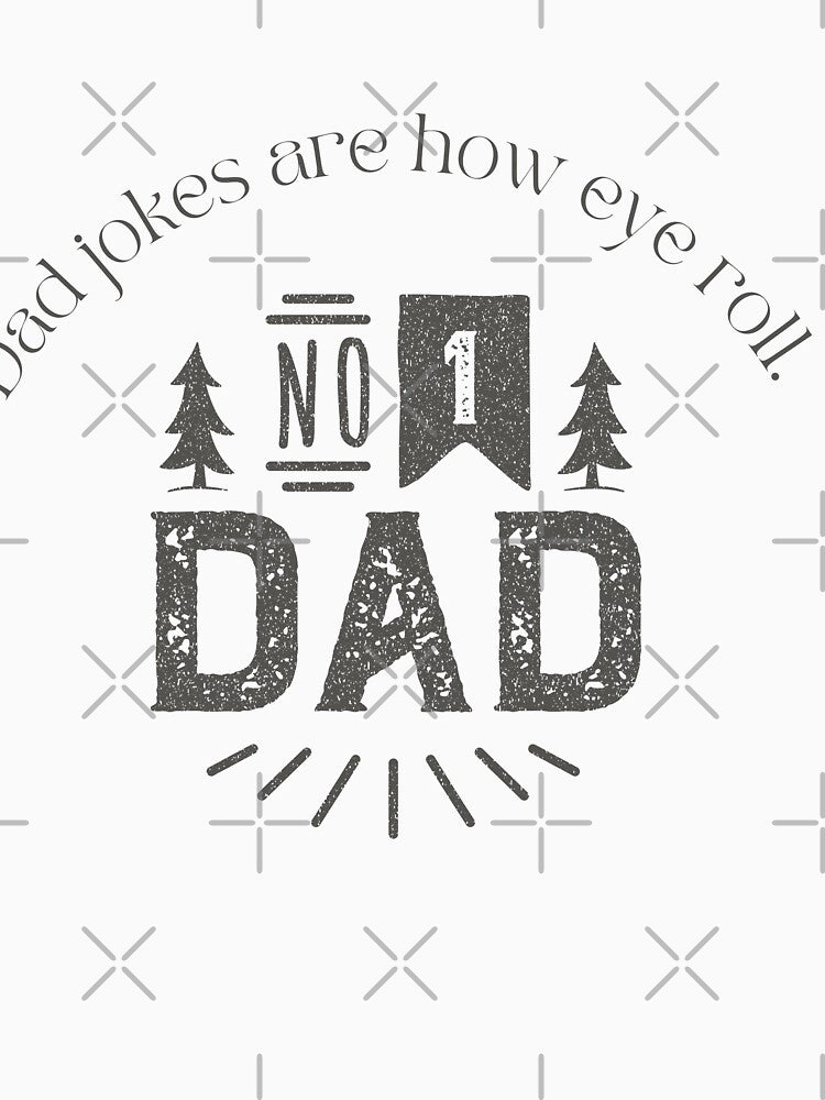 Dad jokes are how eye roll by Vividy