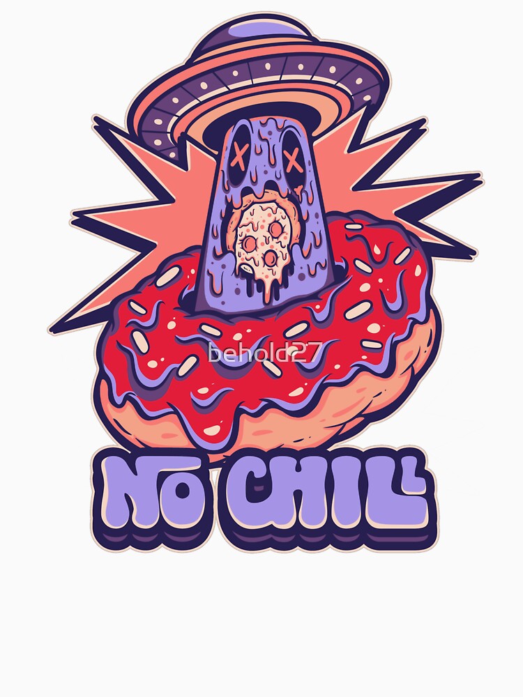 no chill by behold27