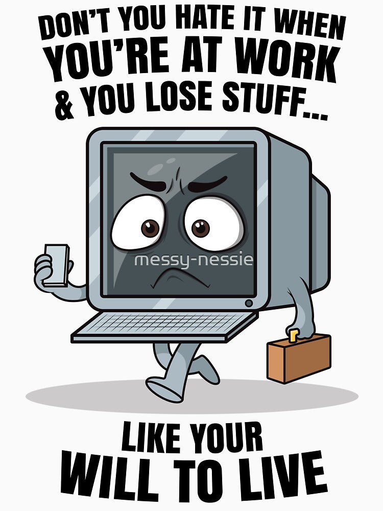 Sad office computer – workplace burnout humor “Lose your will to live” funny work joke (on light colors) by messy-nessie