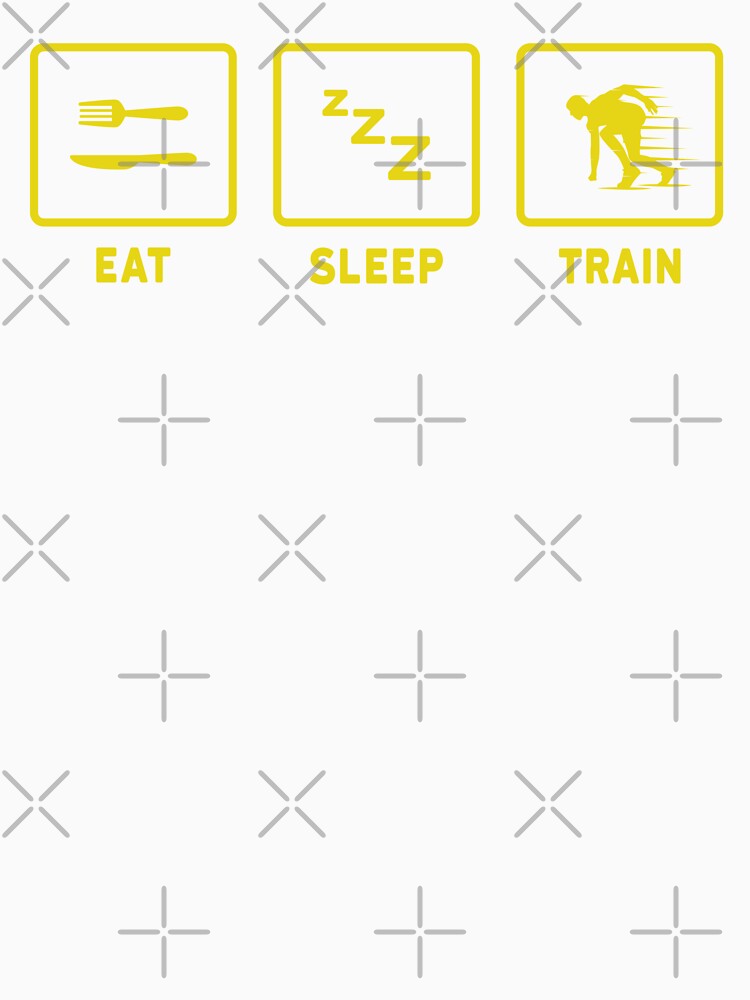 Eat sleep train by Picasmus Tees