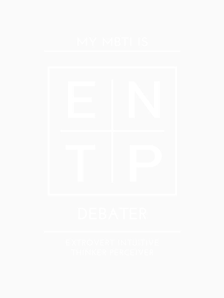My MBTI Is Debater - ENTP by Typography & Streetwear