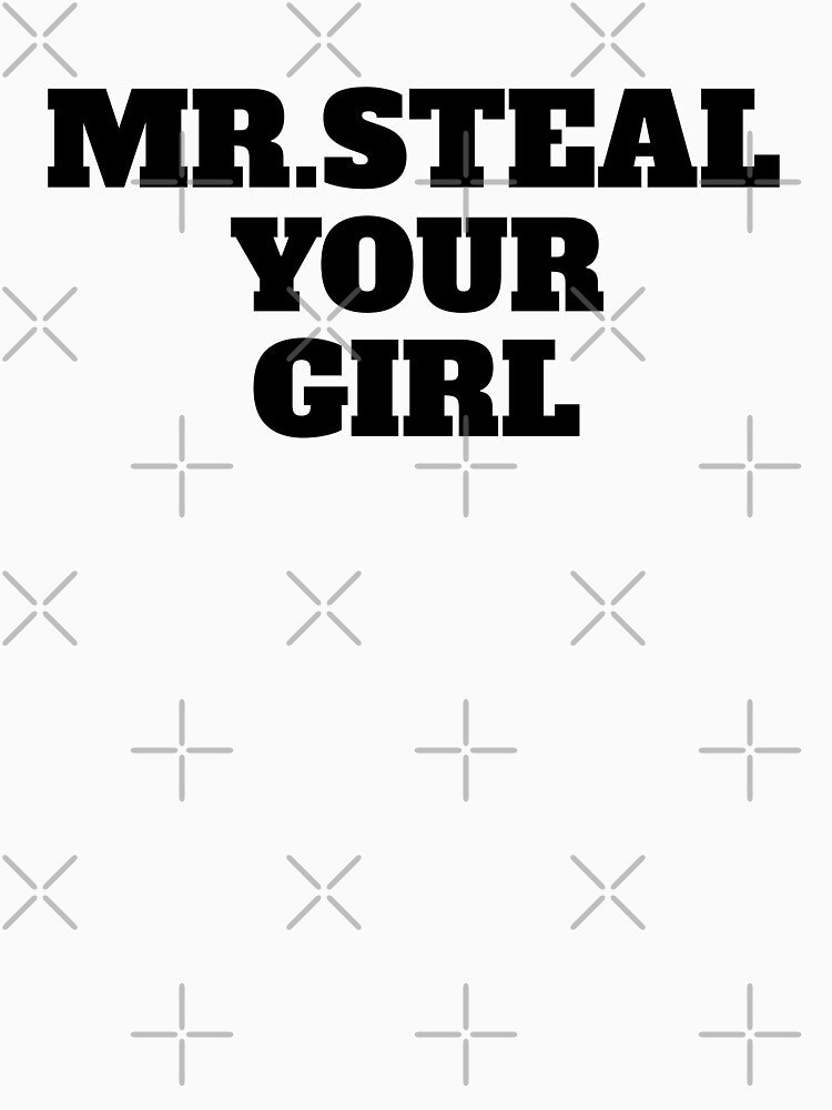 Mr. Steal Your Girl by JonThill