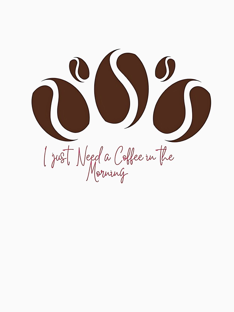 I Love Coffee in the Morning Minimalist Coffee Bean Design by ArtMochis