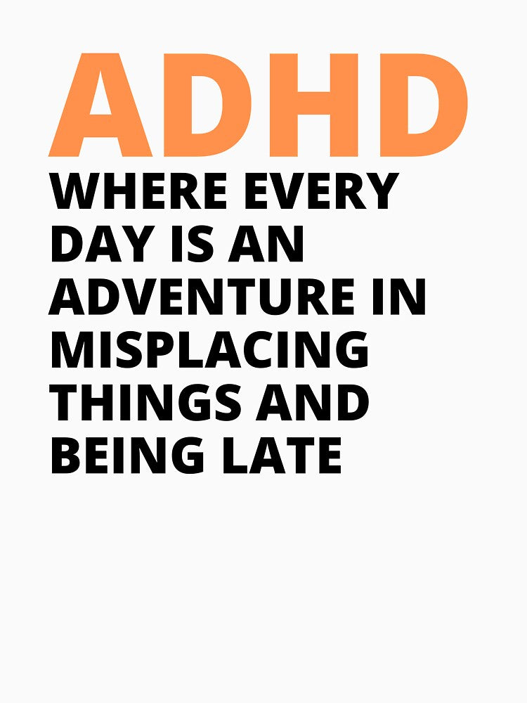 ADHD Joke by BuraxisQuotes