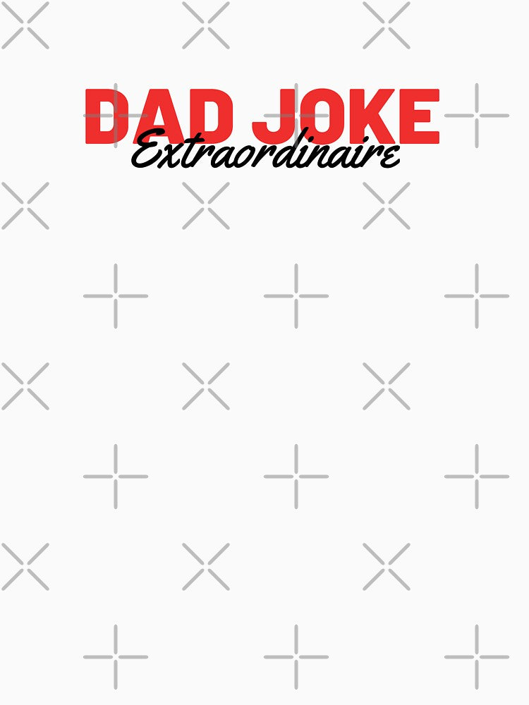 Dad Joke Extraordinaire by CrystalCrush