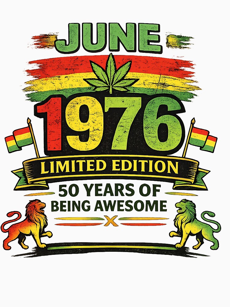 June 1976 Reggae Birthday Shirt – Limited Edition 50 Years by PavelskiArt