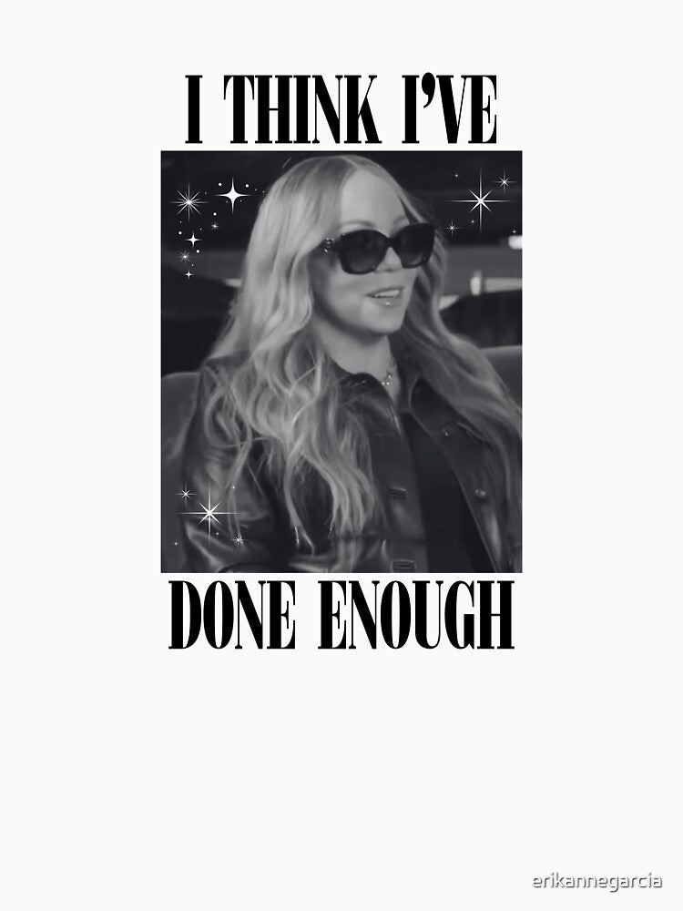 I Think I've Done Enough by erikannegarcia