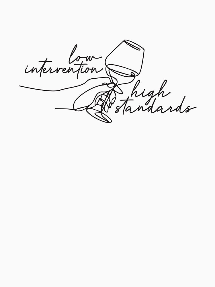 Low Intervention, High Standards by WineSweetWorld