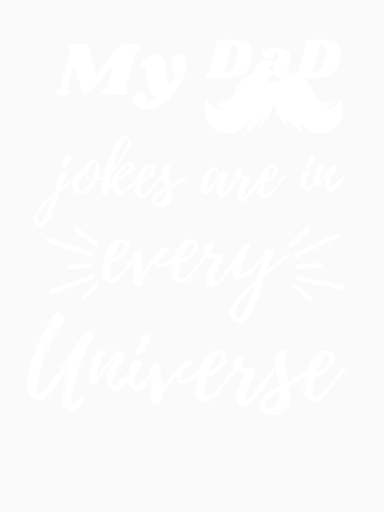 My dad jokes are in every universe by darshants