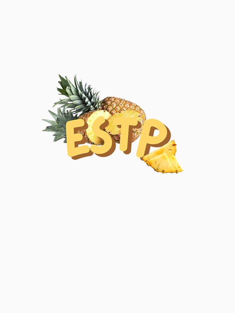 estp fruity mbti by altergraph