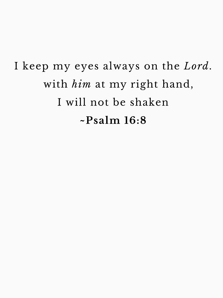 psalm 16:8 by successmom