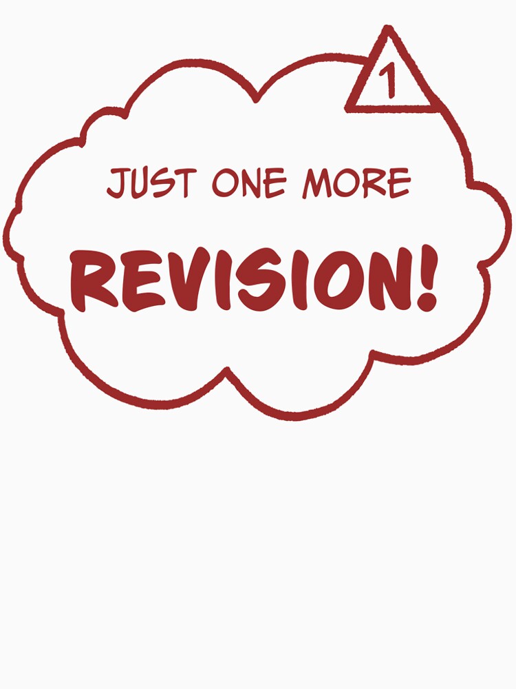Just One More Revision! by PerkyPastelCreations
