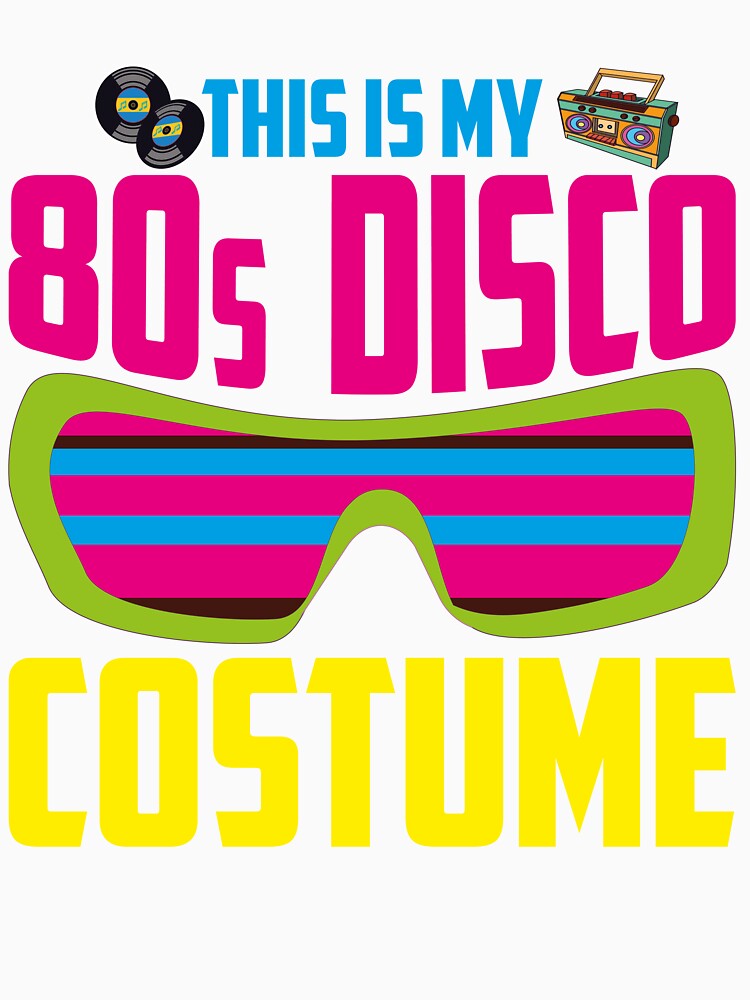 80s Disco Music 80s Lover Theme Party Funny Costume 80s by bestshirtdesign