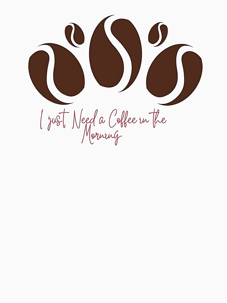 Copia de I Love Coffee in the Morning Minimalist Coffee Bean Design by ArtMochis