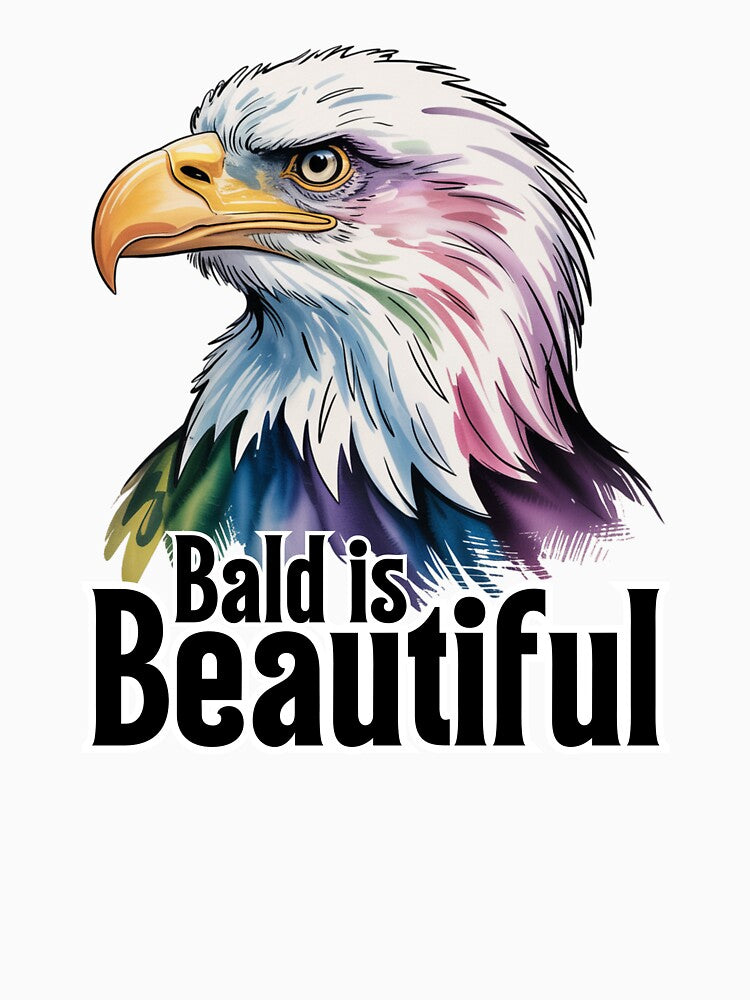 Bald Is Beautiful - Bald Eagle Funny Patriotic Bird Pun USA Design by ArcticFoxStudio