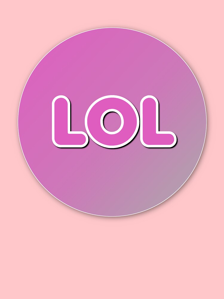 Laugh Out Loud by IndyTshirts