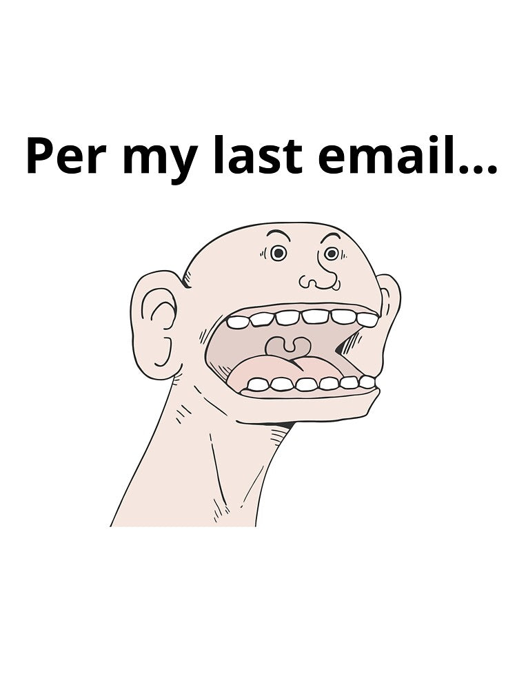 Per My Last Email Funny Office Humor Illustration by Sophie's Favorites