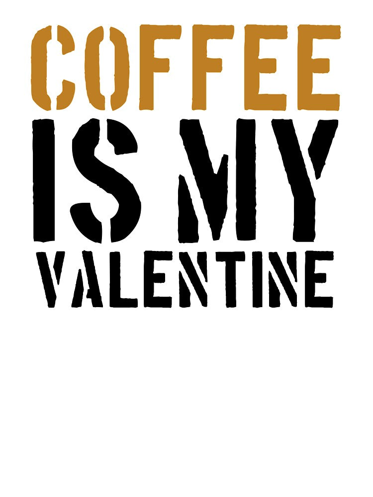 Coffee Is My Valentine Valentines Day Red by medbouk1