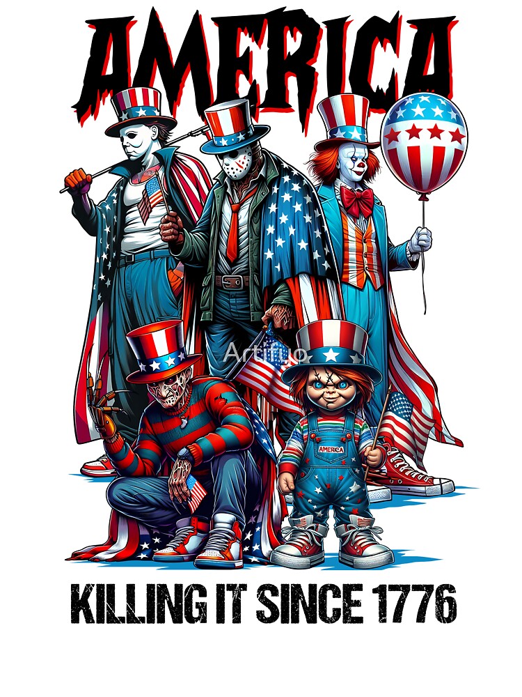 America Killing It Since 1776 Horror 4th of July by Artifyo