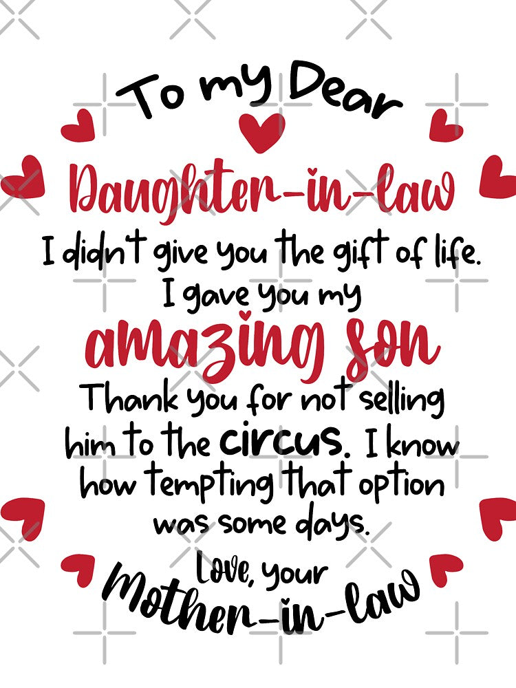To my Daughter-in-law, amazing son, Mother-in-law by ip7s