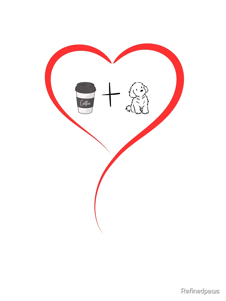 Coffee And Dogs Cute Dog Lover Coffee Shirt Pet Lover Gift by Refinedpaws