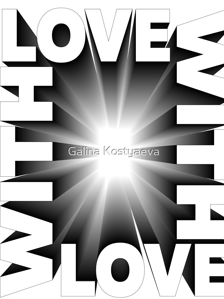 With love Typography. Man Woman Youth T-shirts, phone case, mug and more by Galina Kostyaeva