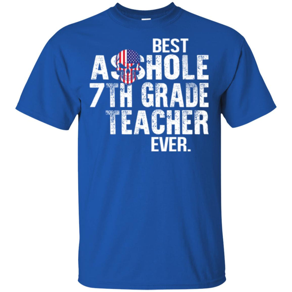 Asshole 7th Grade Teacher Ever T-Shirts, Hoodie, Tank