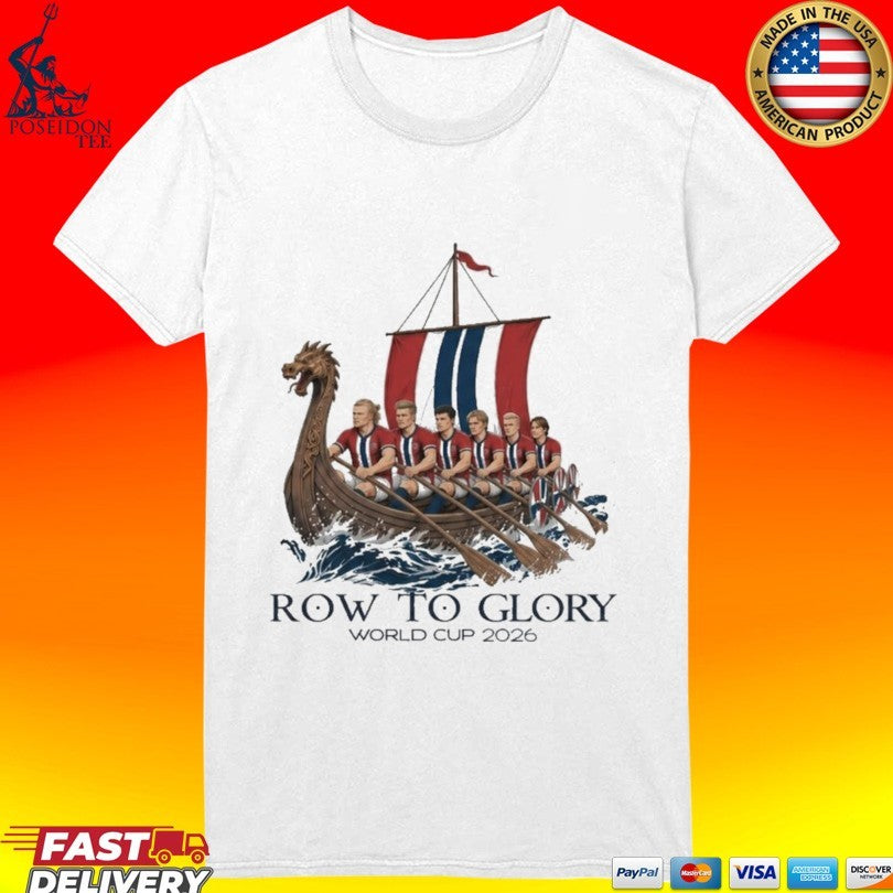 Row To Glory Norway 2026 World Cup T-shirt