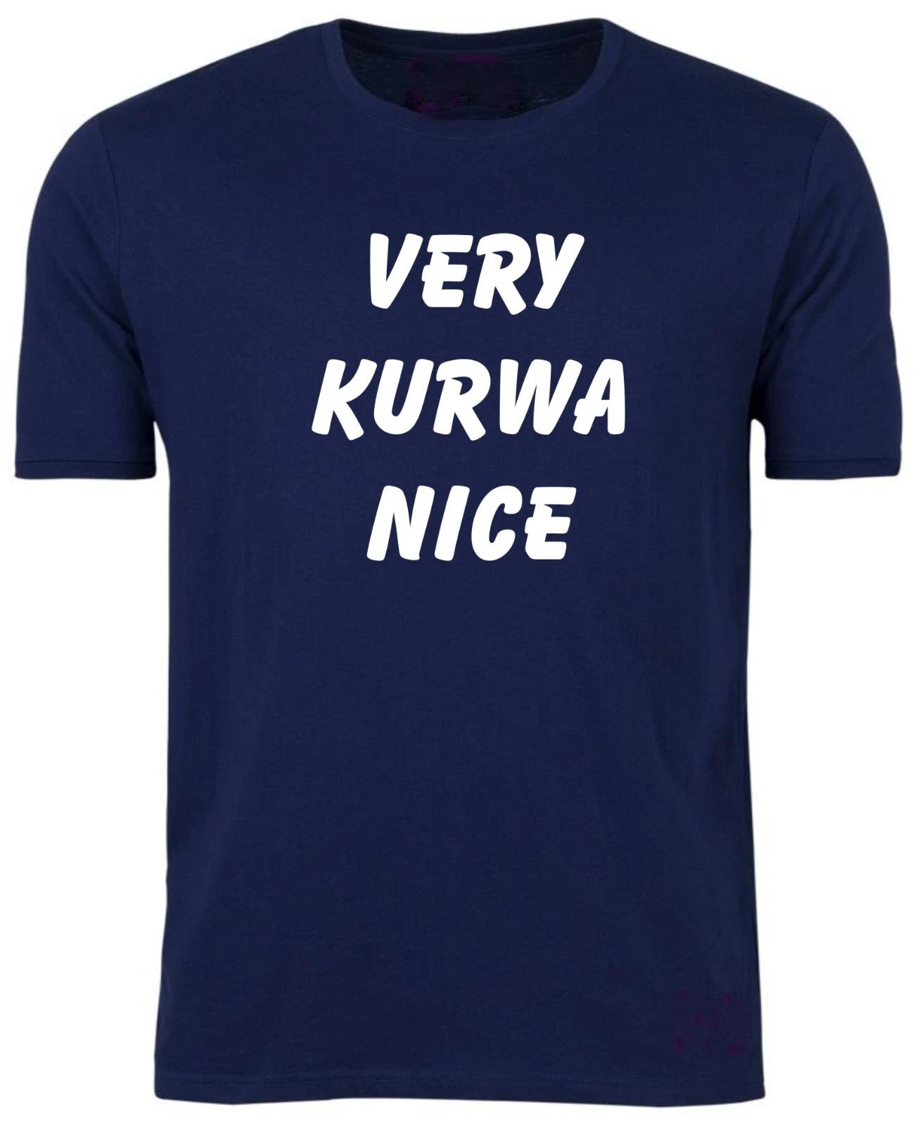 VERY KURWA NICE Polish T-shirt / UNISEX / POLAND / Polska Koszulka / S-XXL