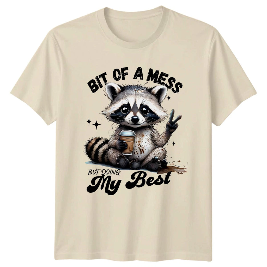 Bit Of A Mess But Doing T-Shirt Raccoon Mental Health Gift For Him And Her
