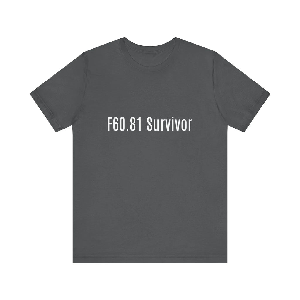 Narcissist Survivor Unisex Jersey Short Sleeve Tee
