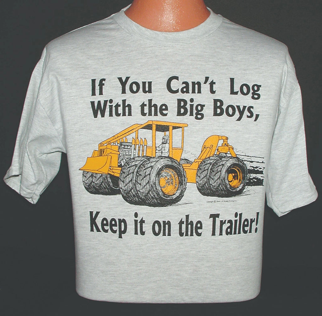 CLOSEOUT Logger Logging T-shirt with a Hot-Rod Skidder