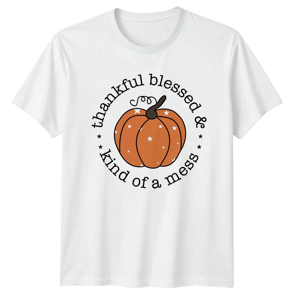 Thankful Blessed And Kind Of Mess T-Shirt Autumn Thanksgiving Gift For Him Her