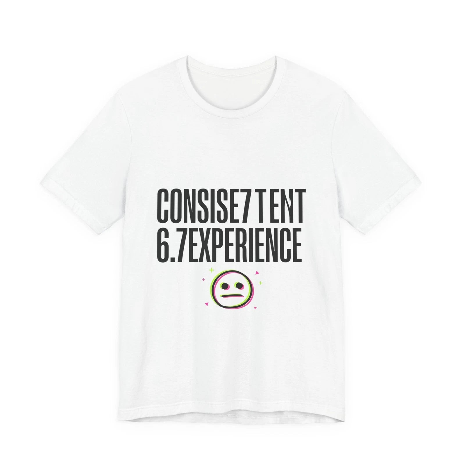 6.7 Experience Tee | 67 Shirt, Absurdist Humor, Minimalist Type