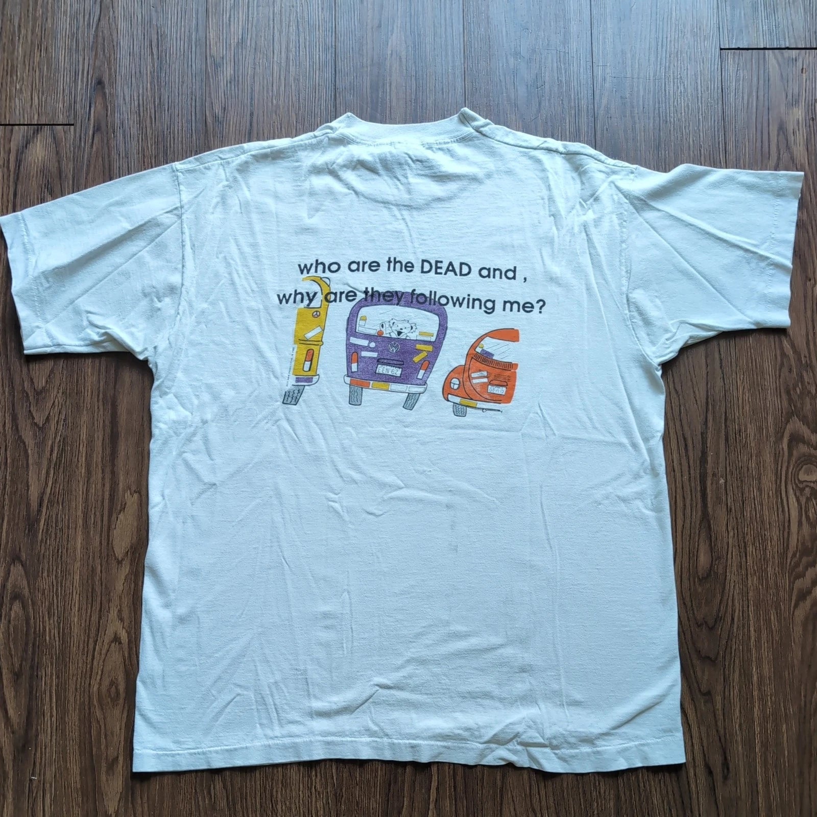 Vintage Grateful Dead “Who Are The Dead And Why Are They Following Me" 1989 Tee