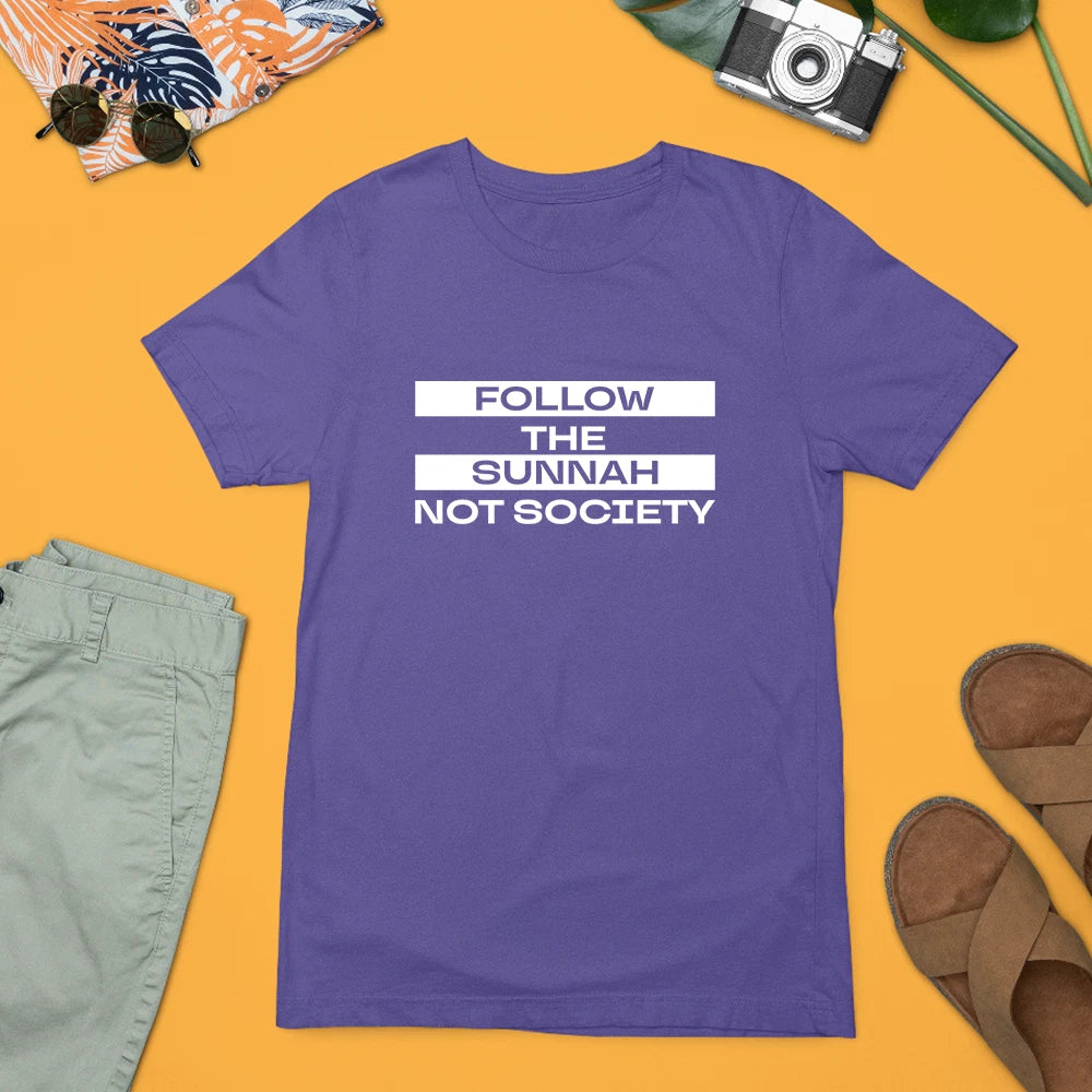 Islamic Motivational T-Shirt Follow The Sunnah Not Society Muslims Gift