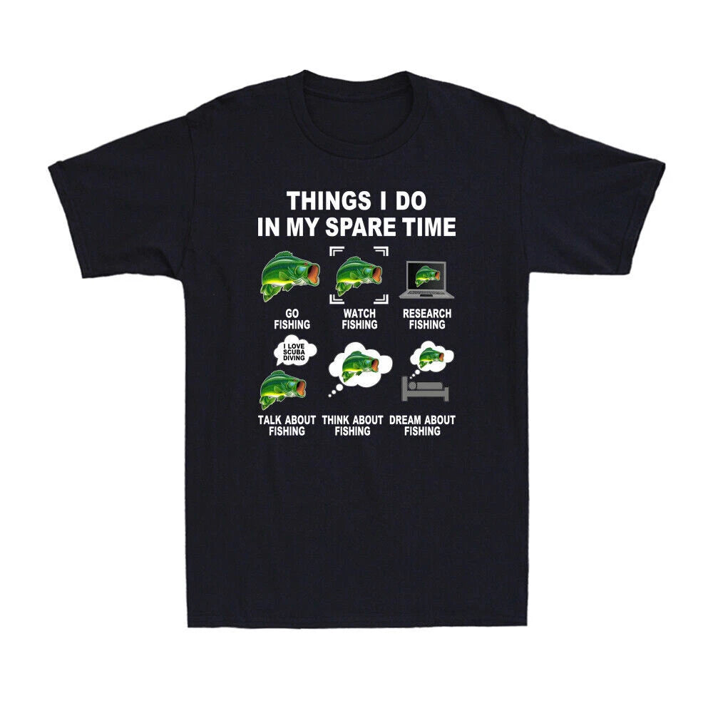 Things I Do In My Spare Time Fishing Funny Fisherman Novelty Men's T-Shirt Tee