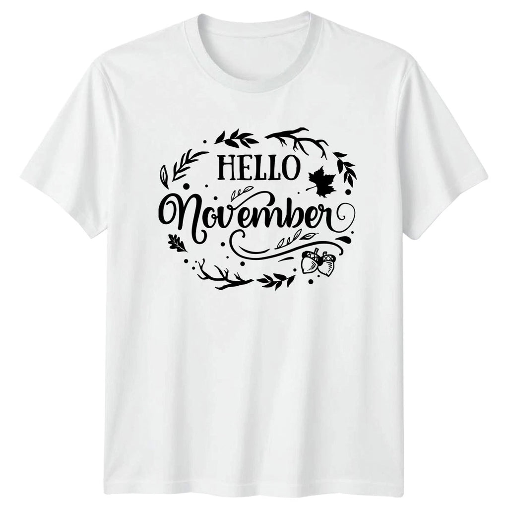 Hello November T-Shirt November Autumn Gift For Him And Her