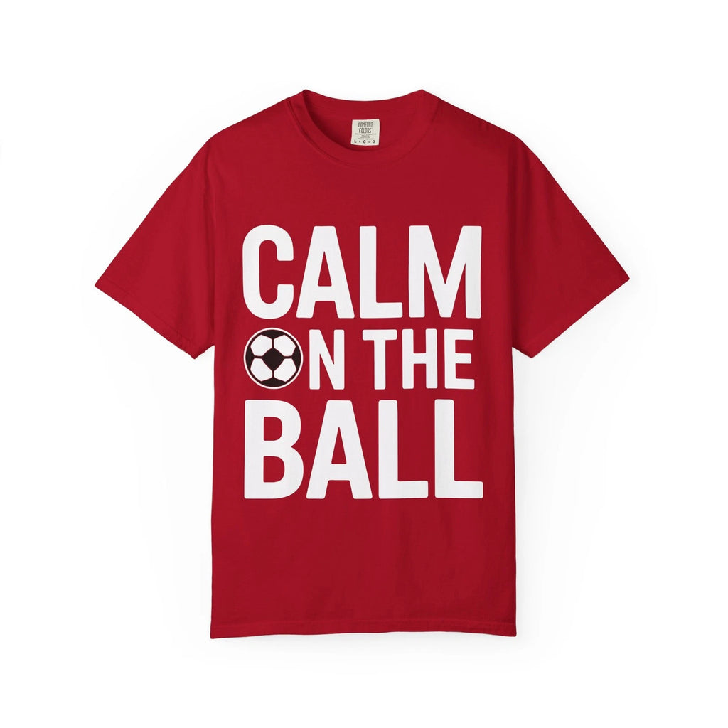 Mens T-Shirt "Calm on the Ball Soccer" Design Funny Football Player Graphic Tee