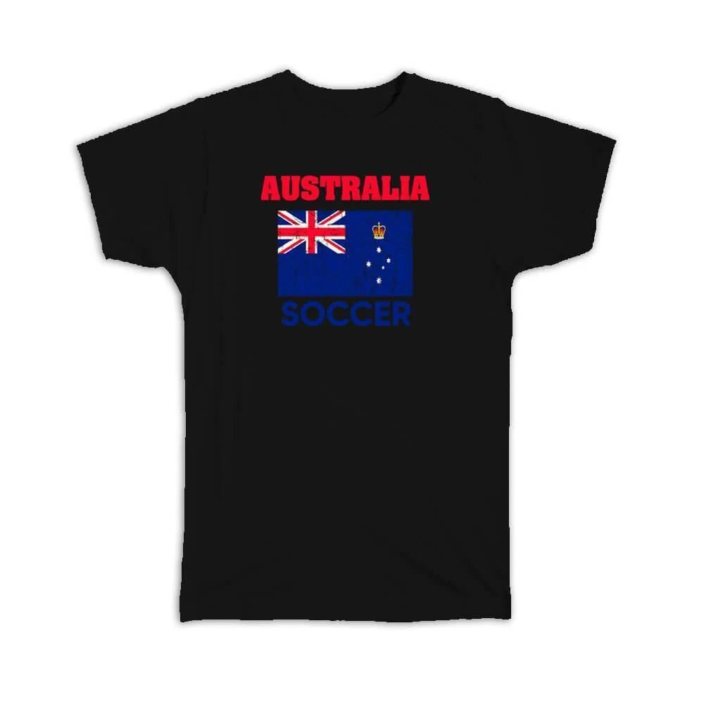 Gift T-Shirt : Australia Distressed Flag Soccer Football Team Australian Country