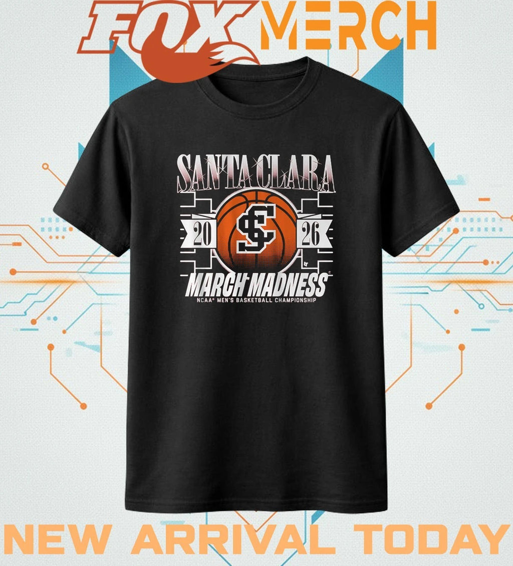 Santa Clara Broncos 2026 March Madness NCAA Men’s Basketball Championship shirt