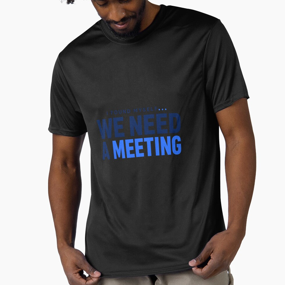I Found Myself We Need a Meeting T-Shirt | Minimalist Typography Shirt | Modern Streetwear Graphic Tee by XxZainStylexX