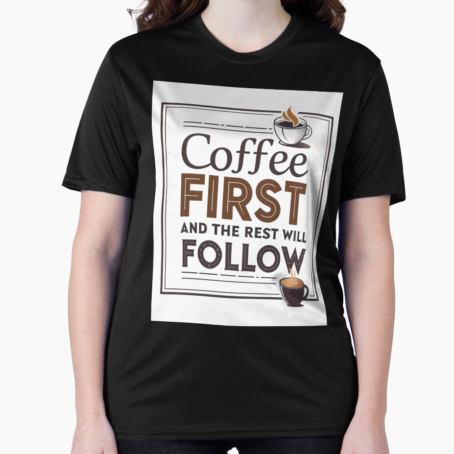 "Coffee First, Everything Else Can Wait" by BRIXAMY