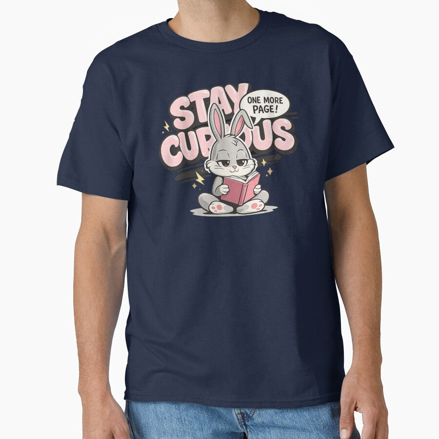 Stay Curious Bunny T-Shirts – Cute Reader Aesthetic Style by KDesignCrafts