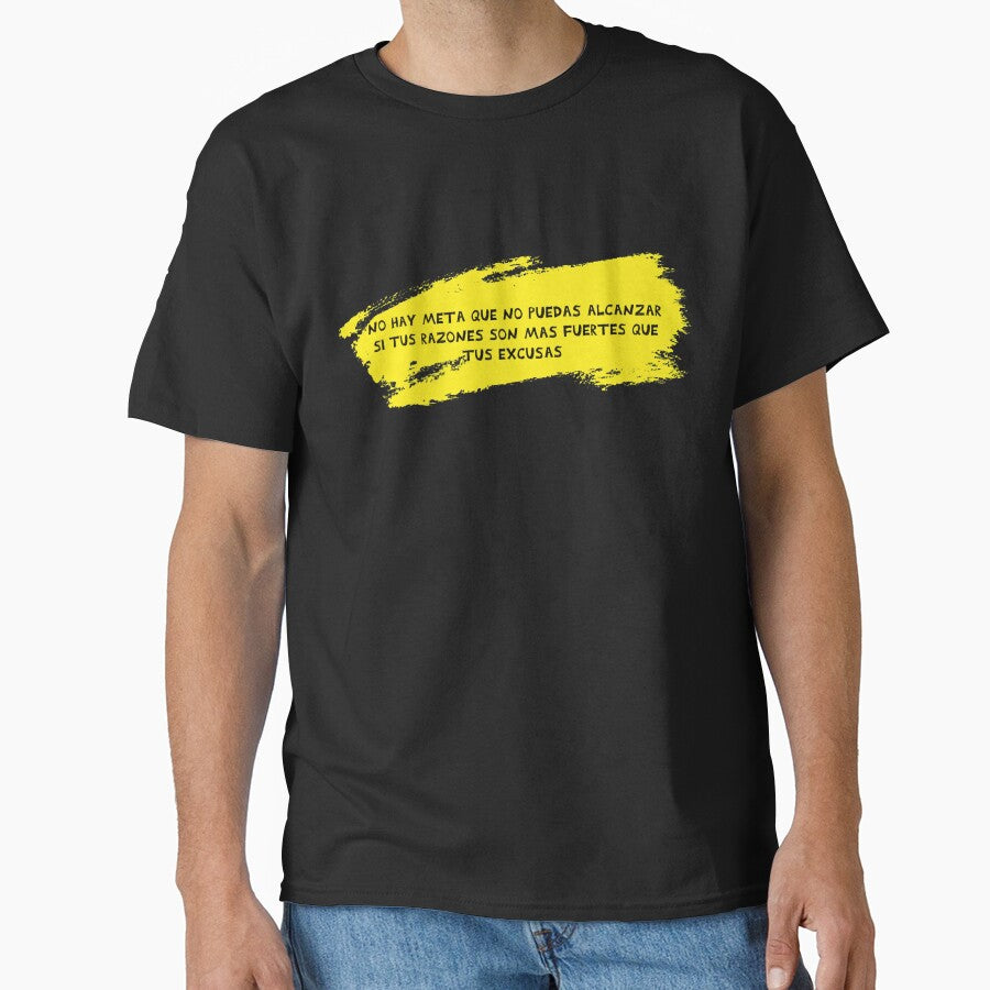 Motivational quotes t-shirts. "No hay meta que no puedas alcanzar..." by RosalinaRV